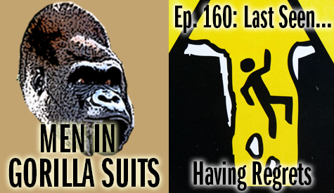 Warning sign showing person falling in a pit - Men in Gorilla Suits Ep. 160: Last Seen…Having Regrets