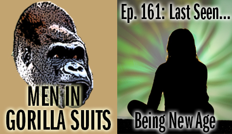 Person meditating before a colorful backdrop - Men in Gorilla Suits Ep. 161: Last Seen…Being New Age