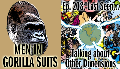 Crisis of Infinite Earths art - Men in Gorilla Suits Ep. 208: Last Seen…Talking about Other Dimensions