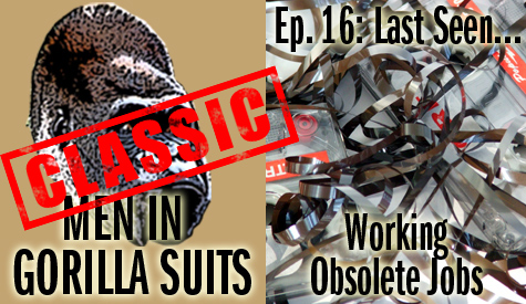 Classic Episode: MiGS16: Last Seen...Working Obsolete Jobs