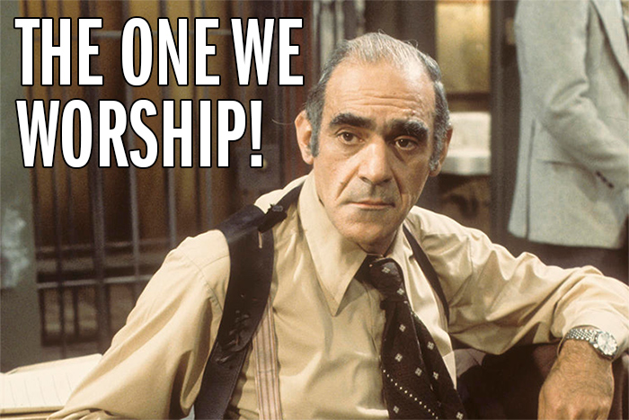 "The One We Worship!" - Abe Vigoda as Fish.