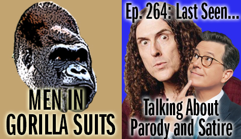 Weird Al Yankovic and Stephen Colbert - Ed. 264: Last Seen...Talking about Parody and Satire.