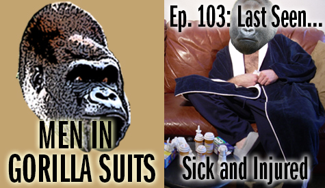 Sick man on couch with gorilla head - Men in Gorilla Suits Ep. 103: Last Seen…Sick and Injured