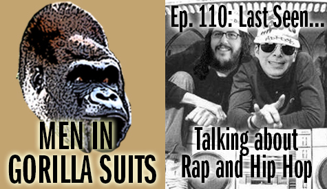 Christopher and Shawn as Mike D and Ad-Rock (The joys of Photoshop) - Men in Gorilla Suits Ep. 110: Last Seen…Talking about Rap and Hip Hop