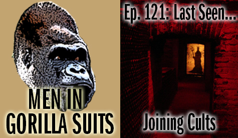 Spooooooky Satan shadow - Men in Gorilla Suits Ep. 121: Last Seen…Joining Cults