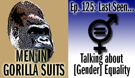 Men in Gorilla Suits Ep. 125: Last Seen…Talking about [Gender] Equality - Gender equality symbol