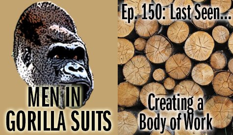 Pile of cut logs - Men in Gorilla Suits Ep. 150: Last Seen…Creating a Body of Work