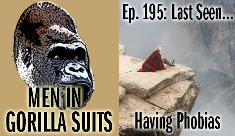 Person on the edge of a cliff - Men in Gorilla Suits Ep. 195: Last Seen…Having Phobias