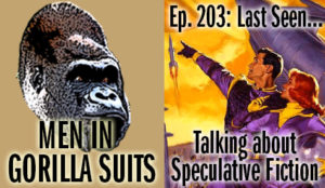 Man & Woman in Purple Spacesuits Pointing to Rocketships - Men in Gorilla Suits Ep. 203: Last Seen…Talking about Speculative Fiction