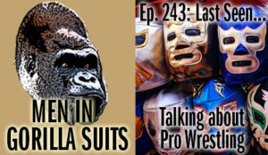 Wrestling masks - Last Seen…Talking About Professional Wrestling – MiGS Ep. 243
